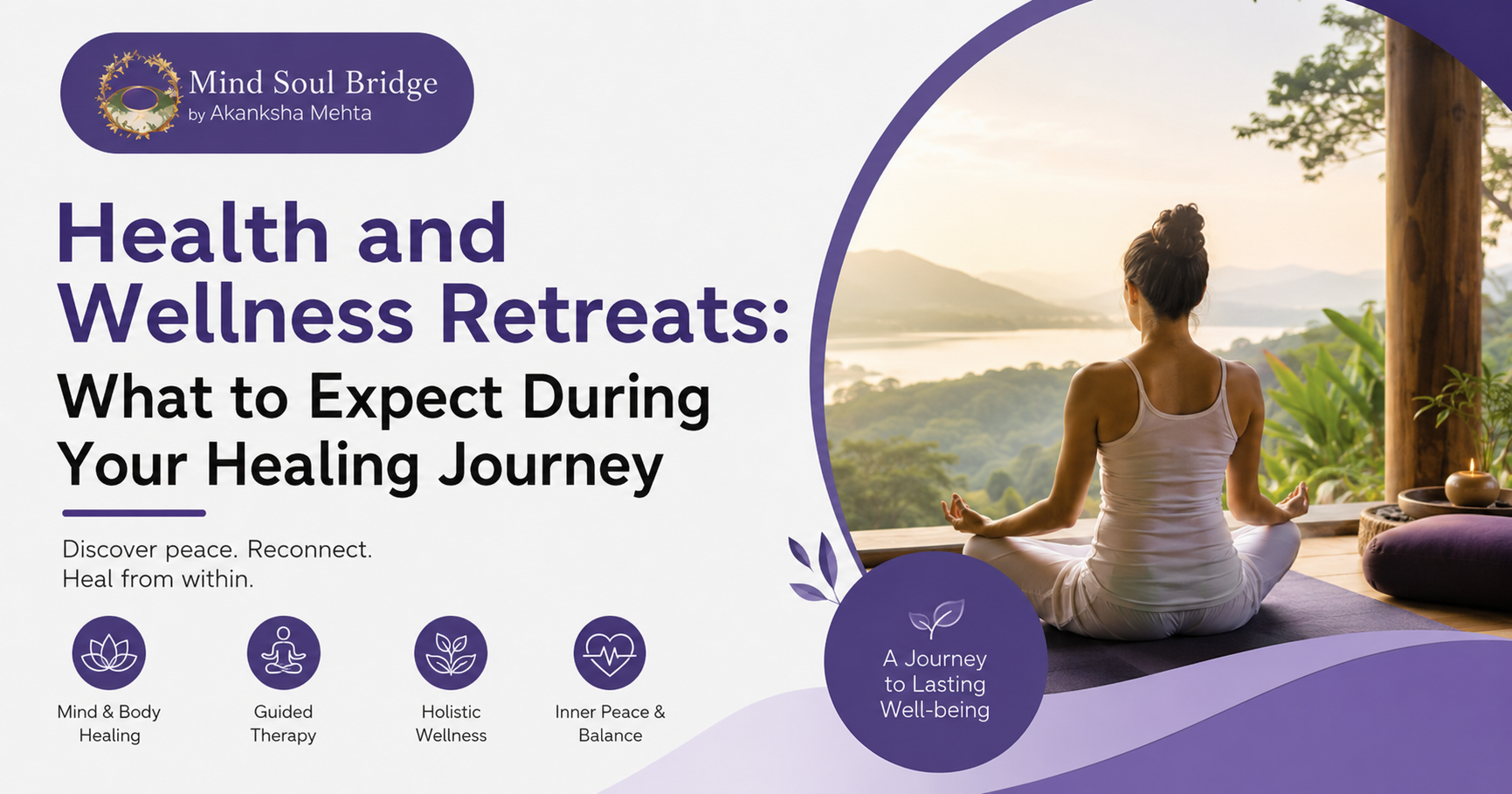 Health and Wellness Retreats: What to Expect During Your Healing Journey